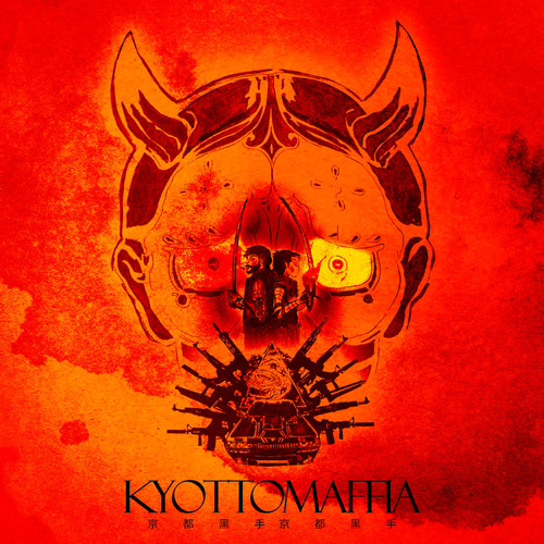 KYOTTO MAFFIA (Explicit)