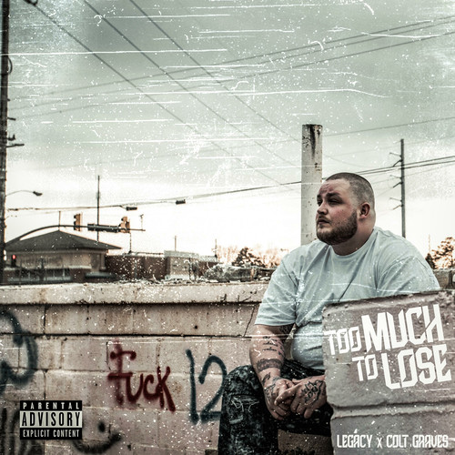 Too Much to Lose (feat. Colt Graves) [Explicit]