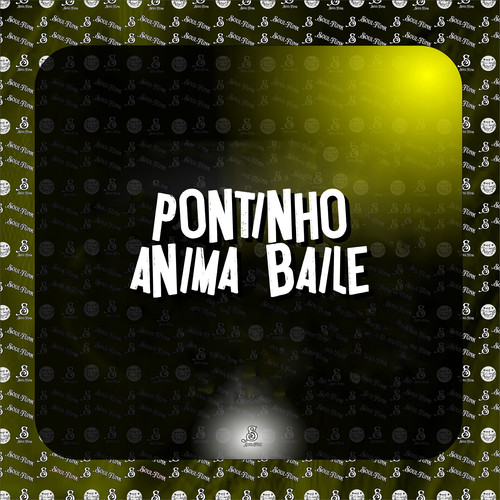 Pontinho Anima Baile (Explicit)