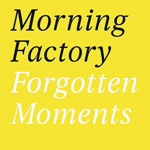 Forgotten Moments