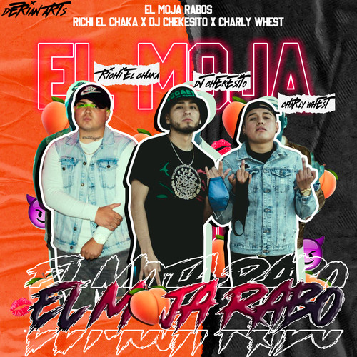 El Moja Rabos (Explicit)