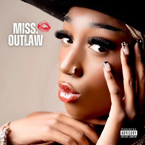 MISS OUTLAW (Explicit)
