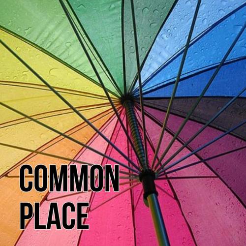 Common Place (feat. Rayne)