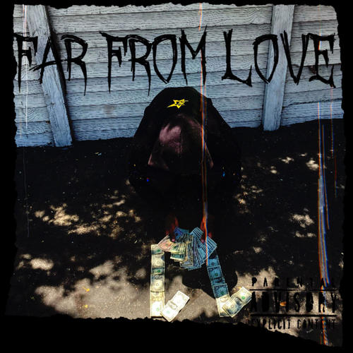 Far From Love (Explicit)