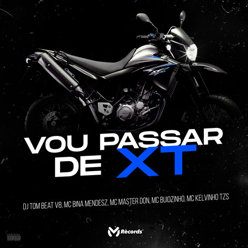 Vou Passar de XT (Explicit)