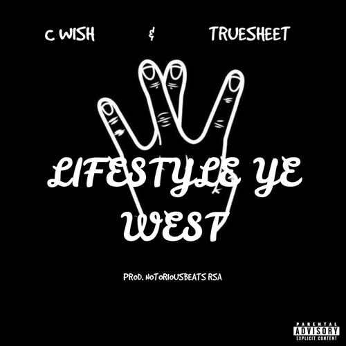 Lifestyle ye west (Explicit)