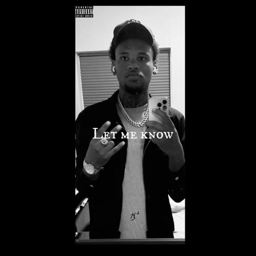 Let Me Know (Explicit)