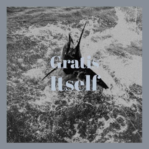 Gratis Itself