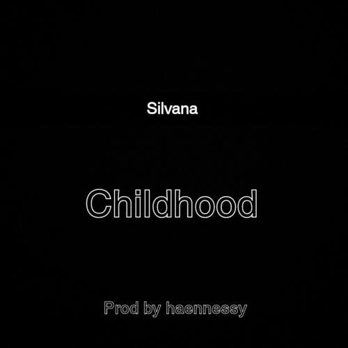 Childhood (feat. Silvana)