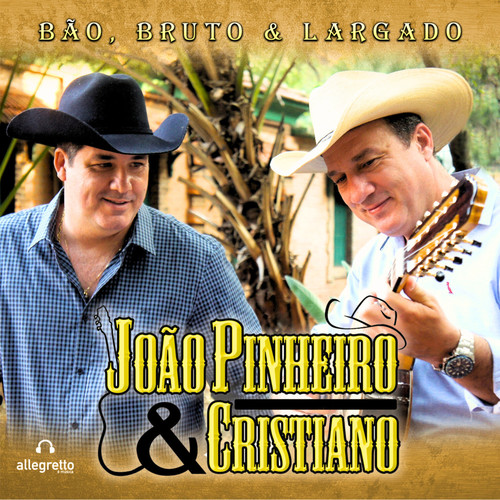 Bão , Bruto & Largado