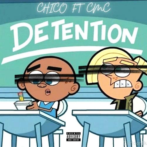 DETENTION (feat. CMC) [Explicit]