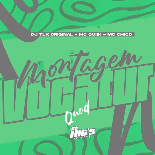Montagem Vocatur Quod (Explicit)