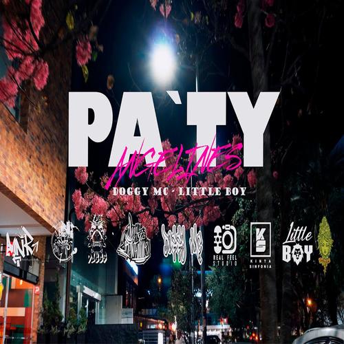 PA ` TY (feat. LITTLE BOY & KINTA SINFONIA)