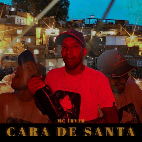 Cara de Santa (feat. Dj Lucas Bhz)