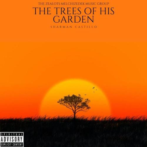 The Tree's Of His Garden