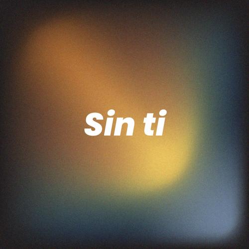 Sin ti
