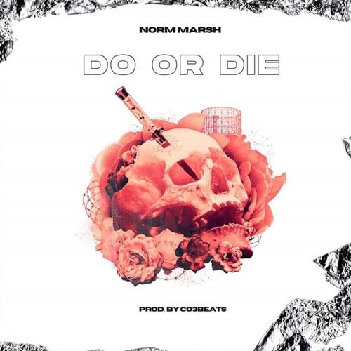 Do Or Die (Explicit)