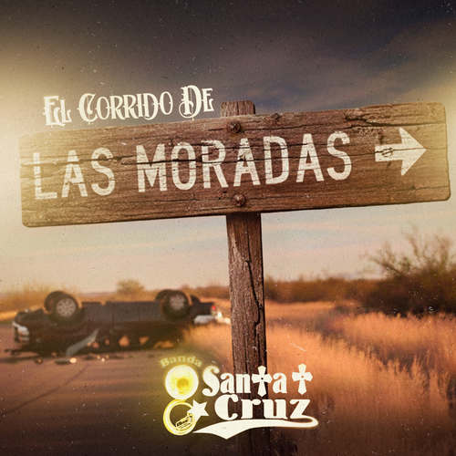 El Corrido De Las Moradas