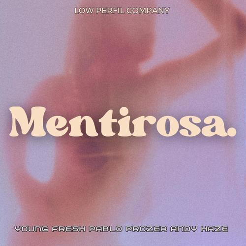 Mentirosa (feat. Young Fresh & Andy Haze)