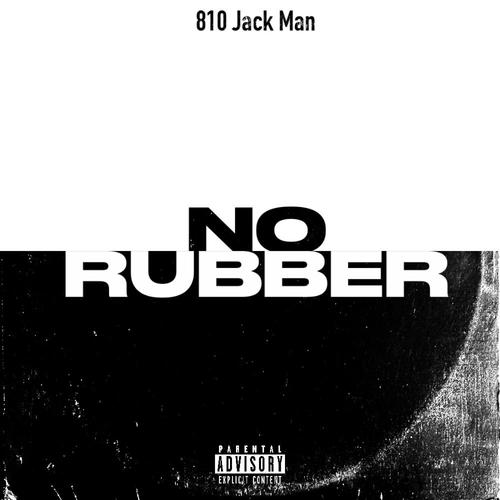 NO RUBBER (feat. Ndo babyc & Vo) [Explicit]