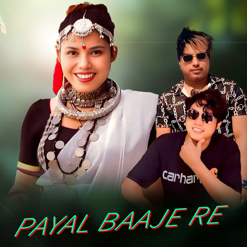 Payal Baaje Re