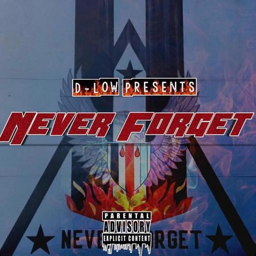 Never Forget, Vol. 1 (Explicit)