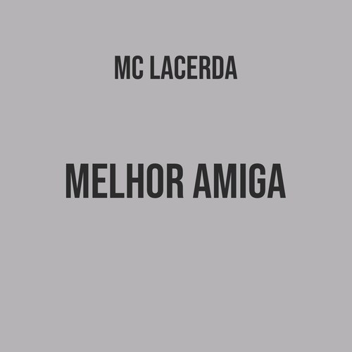 Melhor Amiga