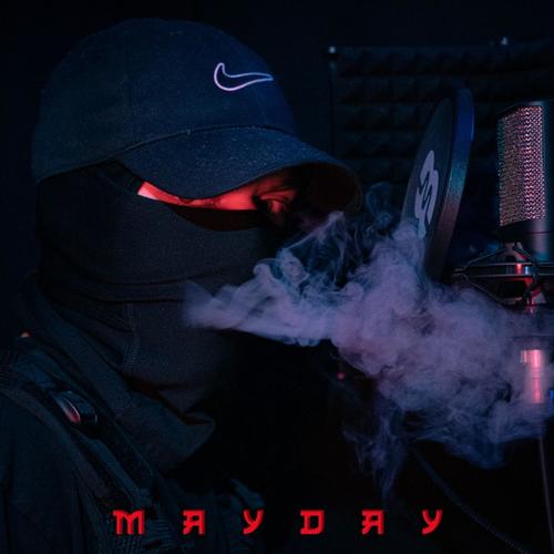 MAYDAY (Explicit)