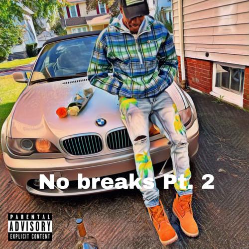 No Brakes Pt. 2 (Explicit)