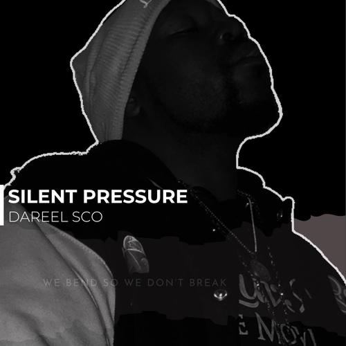 Silent Pressure (Explicit)