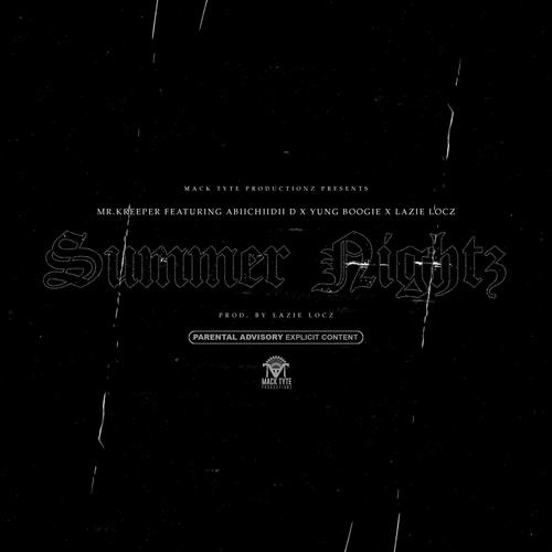 Summer Nightz (feat. Abiichiidii D, Yung Boogie & Lazie Locz) [Explicit]