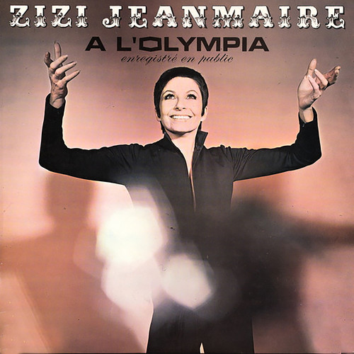 Zizi Jeanmaire à l'Olympia (Live à l'Olympia, Paris / 1968)