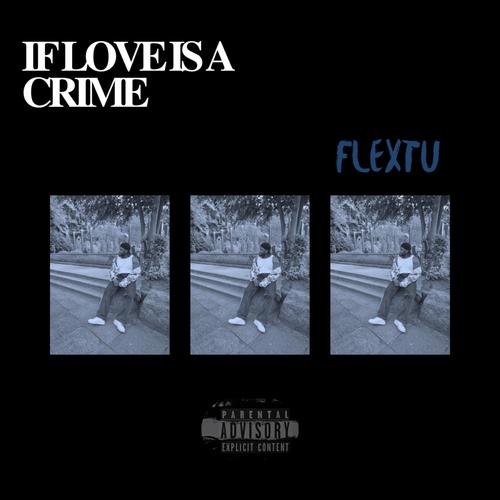 If Love Is A Crime (francis mercier Remix)