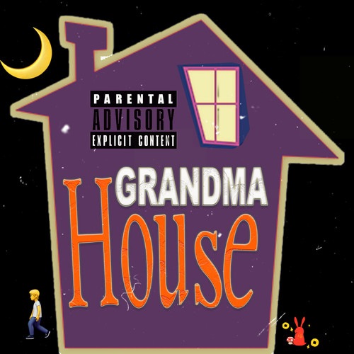 Grandma House (Explicit)