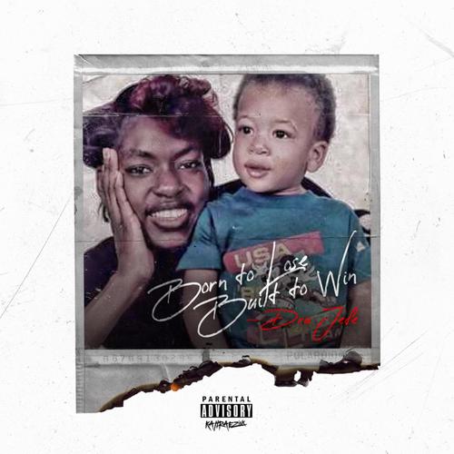 Born To Lose , Built To Win (Explicit)