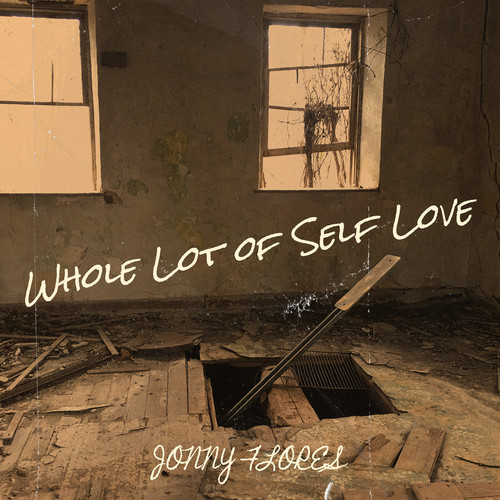 Whole Lot of Self Love (Explicit)