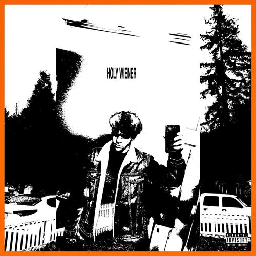 HOLY WIENER (Explicit)