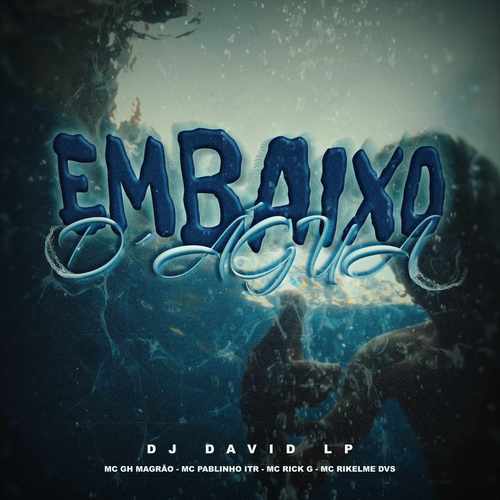 Embaixo D'água (Explicit)