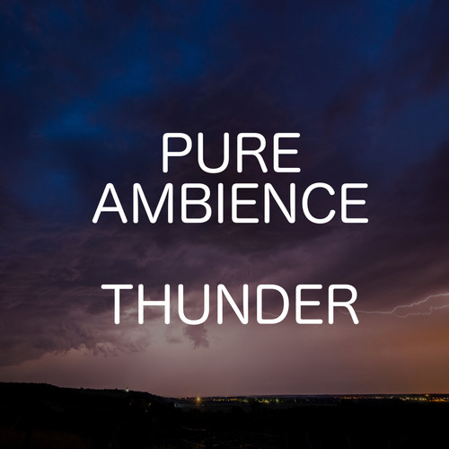 Pure Ambience - Thunder