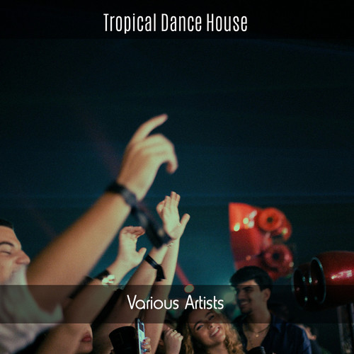 Tropical Dance House