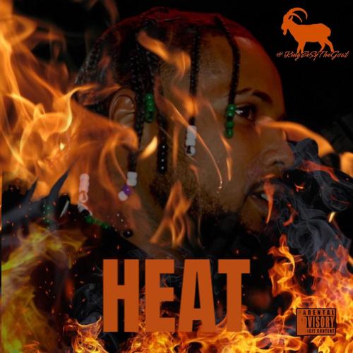 HEAT (feat. King EeSy) [Explicit]