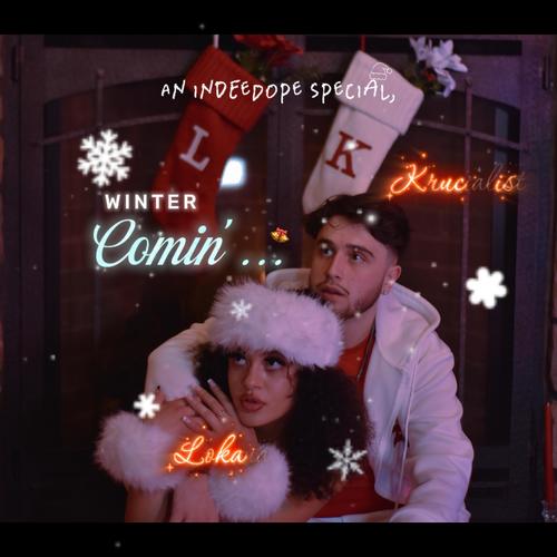 WINTER COMIN' (feat. Lokana & SGauge) [Radio Edit]