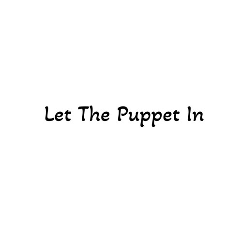 Let The Puppet In