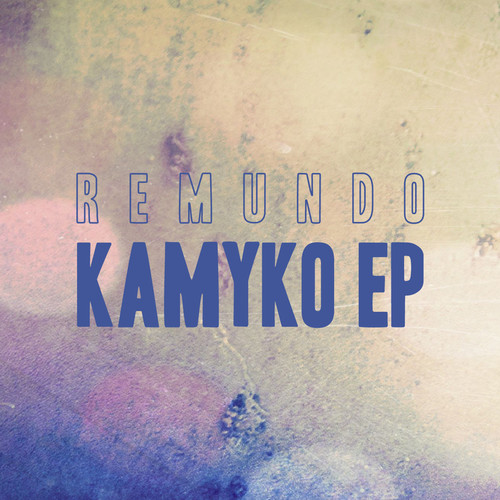 Kamyko EP