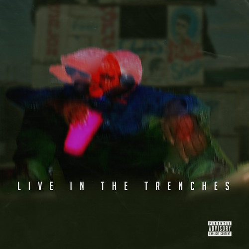 Live in the Trenches