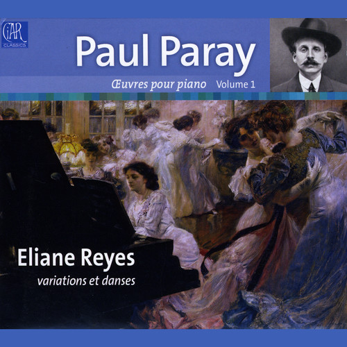 Paul Paray: L'oeuvre pour piano, Vol. 1