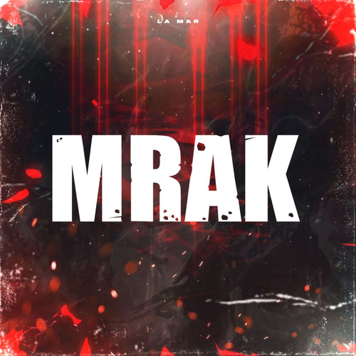 Mrak (Explicit)