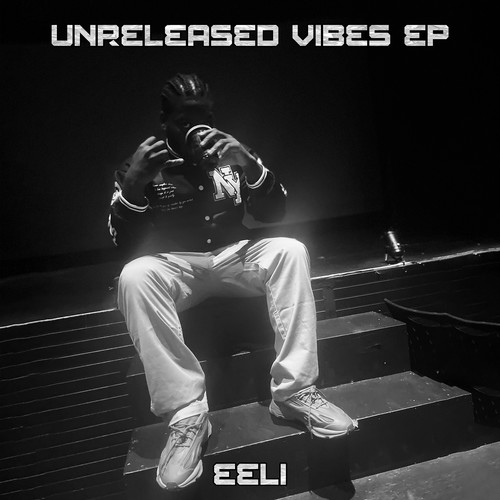 Unreleased Vibes EP (Explicit)