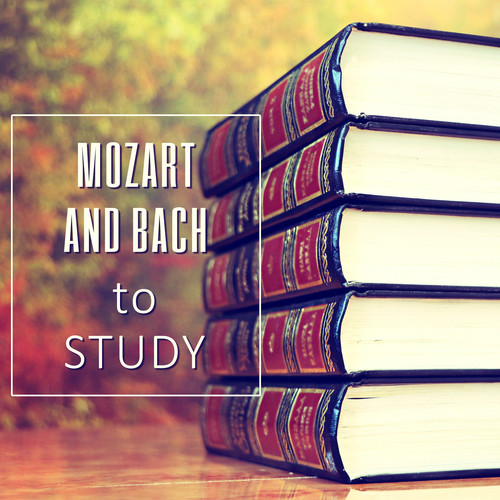 Mozart and Bach to Study – Tracks for Reading, Listening, Songs for Concentration, Easy Work
