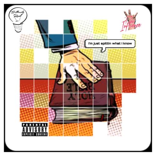 Spittin What I Know (Explicit)
